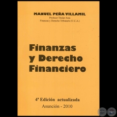 FINANZAS Y DERECHO FINANCIERO - Tomo I - Autor: MANUEL PEÑA VILLAMIL - 2010